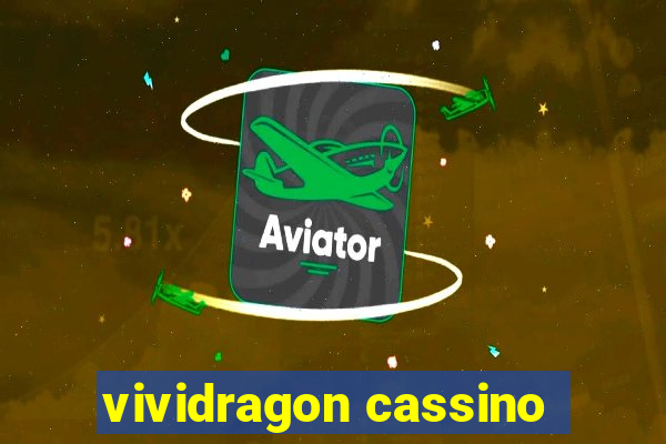 vividragon cassino